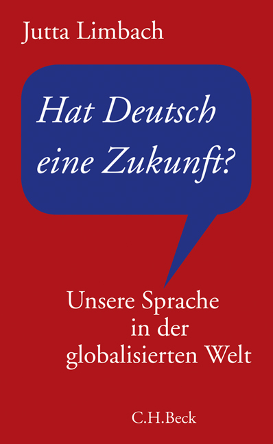 Hat Deutsch eine Zukunft? - Jutta Limbach