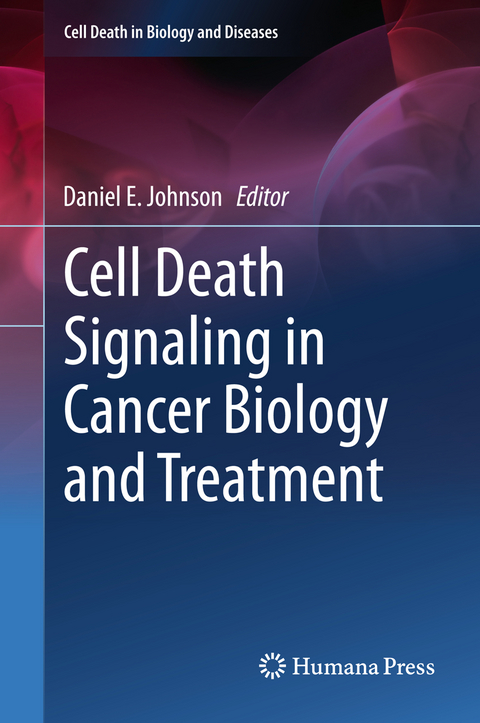 Cell Death Signaling in Cancer Biology and Treatment - 