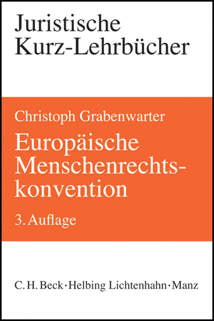 Europäische Menschenrechtskonvention - Christoph Grabenwarter