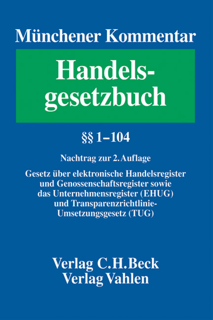 Münchener Kommentar zum Handelsgesetzbuch. In sieben Bänden und einem Ergänzungsband / Münchener Kommentar zum Handelsgesetzbuch  Bd. 1: Nachtrag - Alexander Krafka