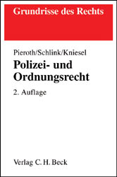 Polizei- und Ordnungsrecht - Bodo Pieroth, Bernhard Schlink, Michael Kniesel