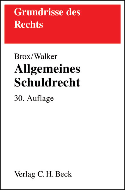 Allgemeines Schuldrecht - Hans Brox, Wolf D Walker