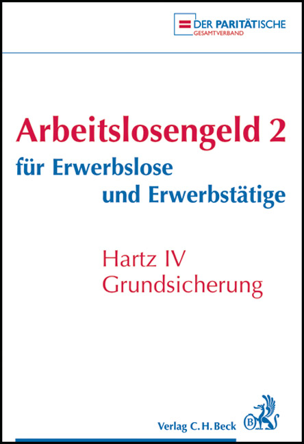 Arbeitslosengeld 2 für Erwerbslose und Erwerbstätige - 