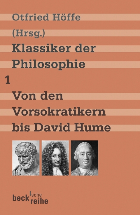 Klassiker der Philosophie Bd. 1: Von den Vorsokratikern bis David Hume - 