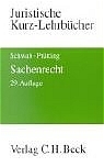 Sachenrecht - Karl H Schwab, Hanns Prütting, Friedrich Lent