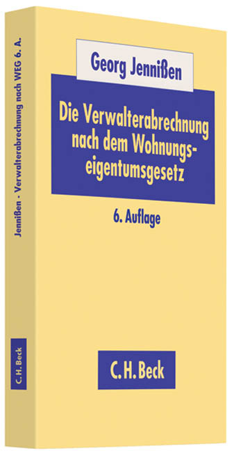 Die Verwalterabrechnung nach dem Wohnungseigentumsgesetz - Georg Jennißen