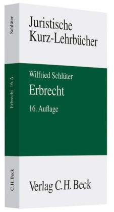 Erbrecht - Wilfried Schlüter, Horst Bartholomeyczik