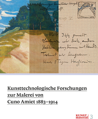 Kunsttechnologische Forschungen zur Malerei von Cuno Amiet 1883?1914 - Karoline Beltinger