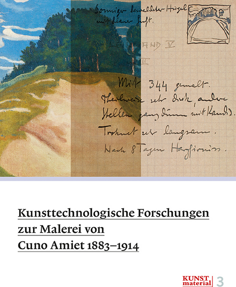 Kunsttechnologische Forschungen zur Malerei von Cuno Amiet 1883–1914 - Karoline Beltinger