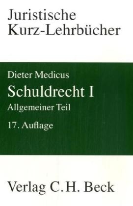 Schuldrecht I - Dieter Medicus
