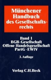 Münchener Handbuch des Gesellschaftsrechts  Bd. 1 - 