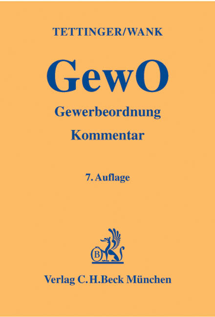 Gewerbeordnung - Peter J. Tettinger, Rolf Wank, Harald Sieg, Werner Leifermann