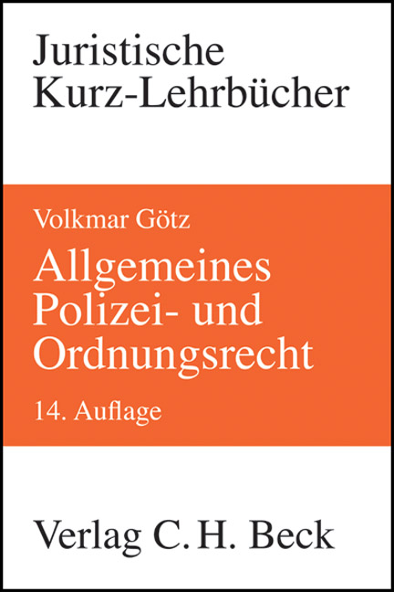 Allgemeines Polizei- und Ordnungsrecht - Volkmar Götz
