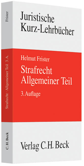 Strafrecht Allgemeiner Teil - Helmut Frister