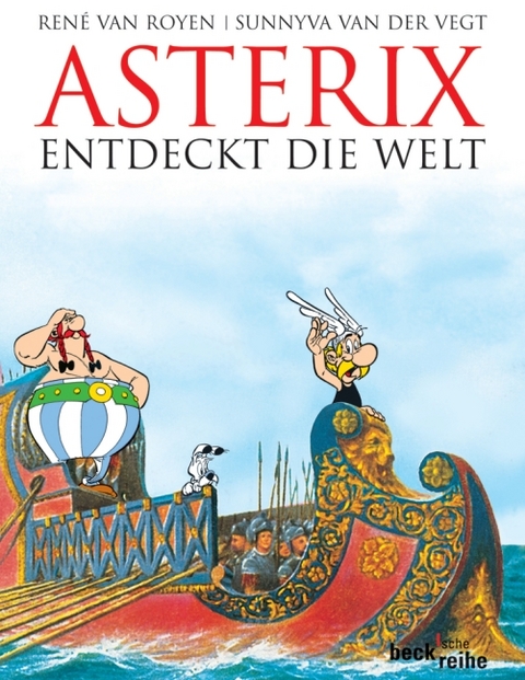 Asterix entdeckt die Welt - René van Royen, Sunnyva van der Vegt