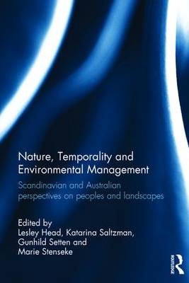 Nature, Temporality and Environmental Management - 