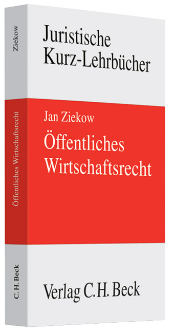 Öffentliches Wirtschaftsrecht - Jan Ziekow