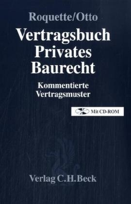 Vertragsbuch Privates Baurecht - 