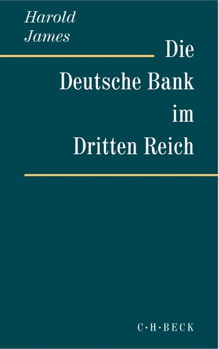 Die Deutsche Bank im Dritten Reich - Harold James