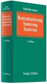 Restrukturierung, Sanierung, Insolvenz - 