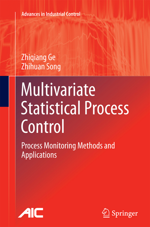 Multivariate Statistical Process Control - Zhiqiang Ge, Zhihuan Song