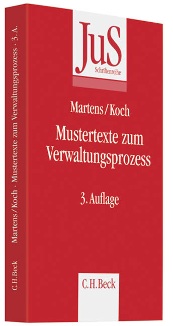 Mustertexte zum Verwaltungsprozess - Joachim Martens, Andreas Koch