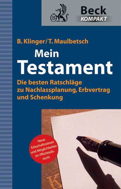 Mein Testament - Bernhard F. Klinger, Thomas Maulbetsch