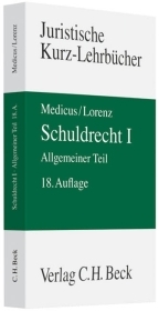 Schuldrecht I - Dieter Medicus, Stephan Lorenz