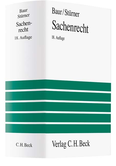 Sachenrecht - Fritz Baur, Jürgen F. Baur, Rolf Stürner