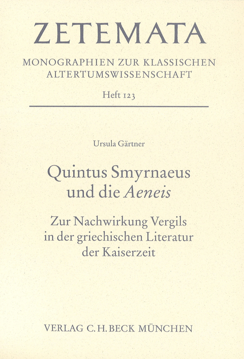 Quintus Smyrnaeus und die Aeneis - Ursula Gärtner