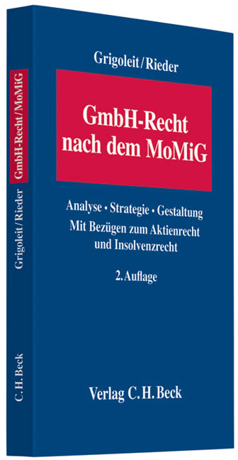 GmbH-Recht nach dem MoMiG - Hans Christoph Grigoleit, Markus S. Rieder