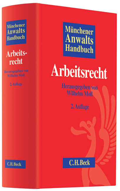 Münchener Anwaltshandbuch Arbeitsrecht - 