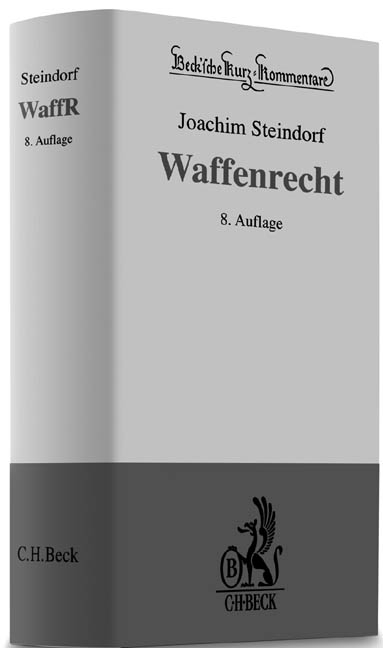 Waffenrecht - Joachim Steindorf, Gerhard Potrykus