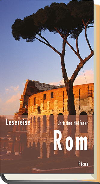 Lesereise Rom - Christina Höfferer