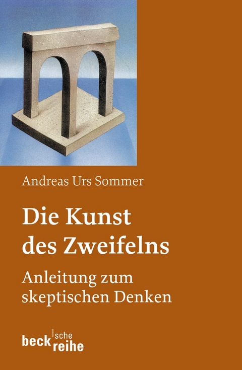 Die Kunst des Zweifelns - Andreas Urs Sommer