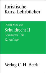 Schuldrecht II Besonderer Teil - Dieter Medicus