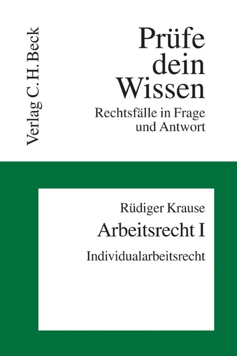 Arbeitsrecht I: Individualarbeitsrecht - Rüdiger Krause