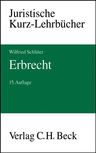 Erbrecht - Wilfried Schlüter, Horst Bartholomeyczik