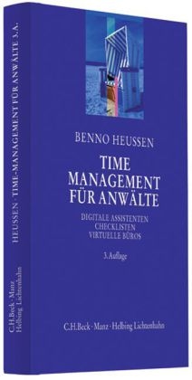 Time-Management für Anwälte - Benno Heussen