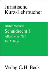Schuldrecht I Allgemeiner Teil - Dieter Medicus