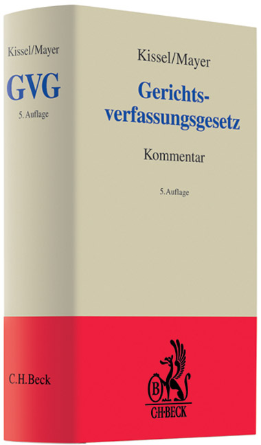 Gerichtsverfassungsgesetz - Otto Rudolf Kissel, Herbert Mayer