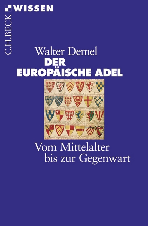 Der europäische Adel - Walter Demel