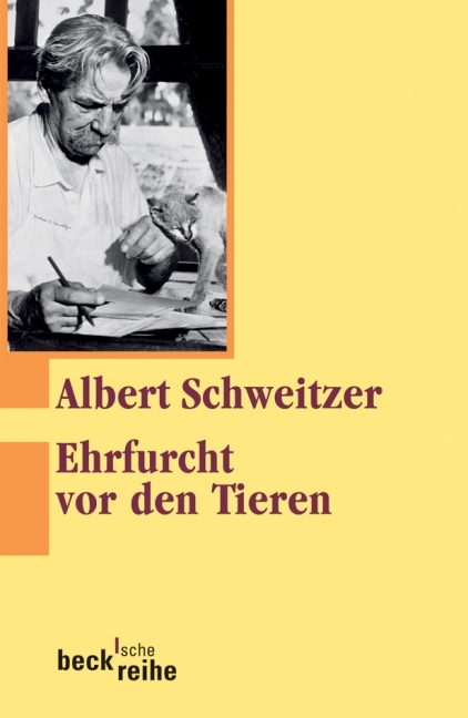 Ehrfurcht vor den Tieren - Albert Schweitzer