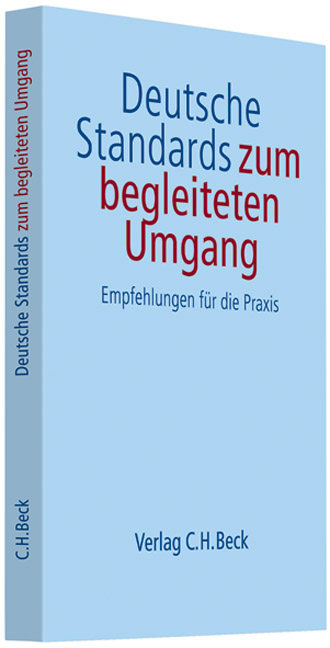 Deutsche Standards zum begleiteten Umgang - 