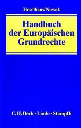 Handbuch der Europäischen Grundrechte - 