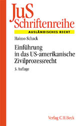 Einführung in das US-amerikanische Zivilprozessrecht - Haimo Schack