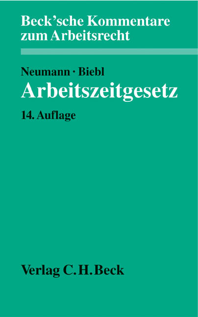 Arbeitszeitgesetz - Dirk Neumann, Josef Biebl, J Denecke