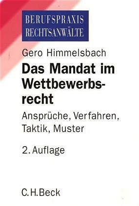 Das Mandat im Wettbewerbsrecht - Gero Himmelsbach