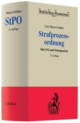 Strafprozessordnung - Lutz Meyer-Gossner, Otto Schwarz, Theodor Kleinknecht