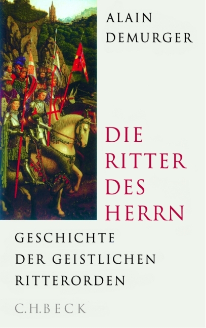 Die Ritter des Herrn - Alain Demurger